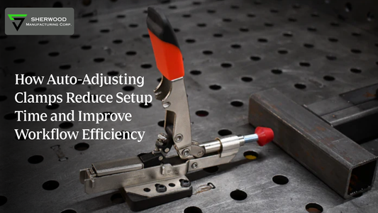 How Auto-Adjusting Clamps Reduce Setup Time and Improve Workflow Efficiency